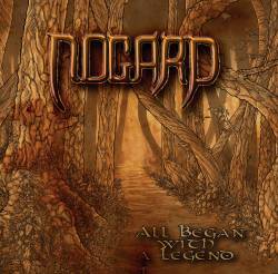 Nogard : All Began With a Legend